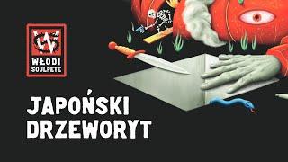 Włodi/Soulpete - JAPOŃSKI DRZEWORYT