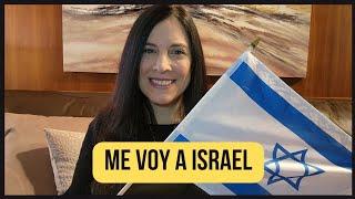 Me voy a ISRAEL!!!