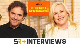 Patricia Arquette & Matt Dillon On The Strange Humor Of High Desert