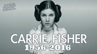 Carrie Fisher Remembrance - Star Geek