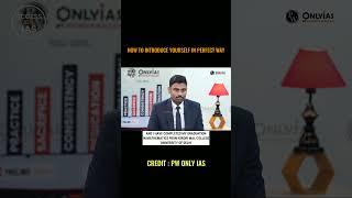 How to introduce yourself in a perfect way | UPSC Mock Interview
