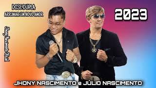 ARRUMAR UM NOVO AMOR / JÚLIO NASCIMENTO E JHONY NASCIMENTO / 2023