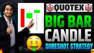 Quotex Binary Options Trading Strategy | Big Bar Candle Strategy On Quotex Binary Options | Quotex