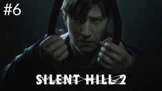 Silent Hill 2 Gameplay Live Part 6