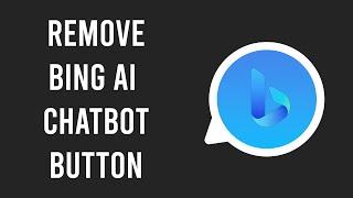 How to Remove Bing Chat "Discover" button from Microsoft Edge