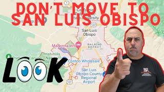 San Luis Obispo neighborhood breakdown watch before you buy a home