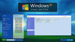 Windows XP Final Edition 2025 | Not A Concept | New Taskbar | New Explorer | New Start Menu