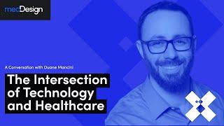 How Can Medtech Startups Navigate the Path to Success? with Duane Mancini