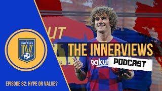 The InnerViews Podcast Episode 83 | "Hype Or Value"