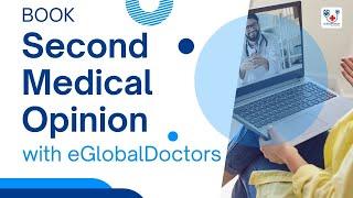 Second Medical Opinion With eGlobalDoctors | eGlobalDoctors