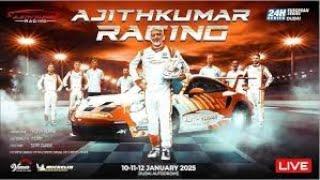 Michelin 24H DUBAI 2025 - Race l AJITHKUMAR RACING l #901 l LIVE l #Ajith #Ajithkumarracing #Tamil