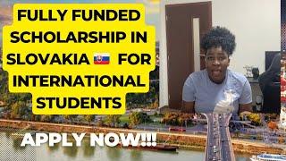 How To Apply To Slovakia Fully Funded Scholarship || Hurry Now!! || Study in Slovakia