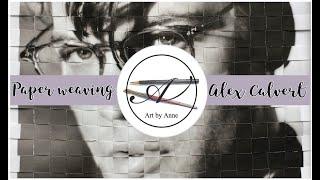 Paper weaving; portrait - Alex Calvert | Art by AnneVerhoef