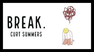 Curt Summers - "Break"