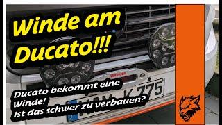 Ducato Camper bekommt eine Seilwinde! Ist das aufwendig? Schaut selbst! Auch im Wohnmobil möglich!