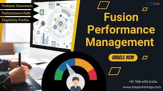 Oracle HCM Employee Performance Management |  Problem, Performance Role, Eligibility profile