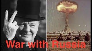 Operation Unthinkable: Churchill's Plan for WW3