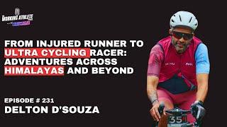 From Injured Runner to Ultra Cycling Racer: Delton D'Souza's Adventures Across Himalayas and Beyond!