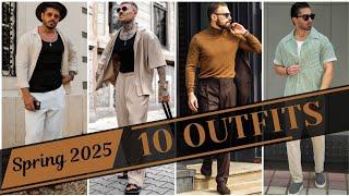 10 Latest Spring Outfit Ideas for Men 2025 | Men's Fashion