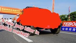 Will this CHINESE OFFROAD VEHICLE can be a new JEEP KILLER in GLOBAL MARKET???