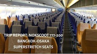 TRIP REPORT | NokScoot 777-200 Bangkok-Osaka Kansai "Super Stretch Seats"