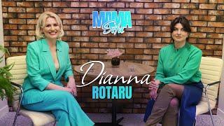 #mamasita: Dianna Rotaru  – “Atunci nu mă recunoșteam și nu mi-a plăcut de mine!”