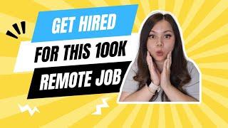 Get HIRED for This 100K Remote Job | What You Need to Know!