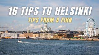 Helsinki Travel Guide: 16 Tips to Helsinki, Finland from a Finn