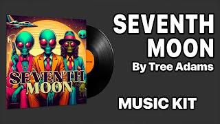 Tree Adams - Seventh Moon | Music Kit