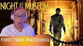 NIGHT AT THE MUSEUM (2006) Movie Reaction! | First Time Watch! | Ben Stiller | Robin Williams