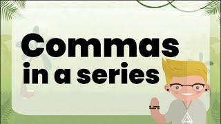 Commas in a Series