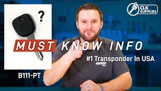 Locksmithing 101 | EVERYTHING You Need To Know About The B111 Transponder Key!