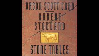 Stone Tables by Robert Stoddard and Orson Scott Card (Full Album, 1997)