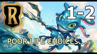 Poor life choices... - Legends of Runeterra Expeditions - Game 1-2