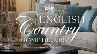 English Country Home Decor Ideas & Inspiration • Relaxing Elegant Piano Music • Quintessential Home