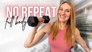 30 min NO REPEAT Full Body Strength w/ Dumbbells