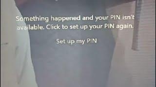 Something happened and your pin isn't available.Click to set up your Pin again  llsolutionll