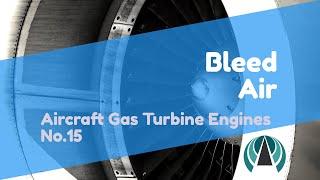 Jet Engine Bleed Air - Aircraft Gas Turbine Engines #15