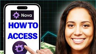 Nova Trade Access Code: How to Get Access Trade on Nova