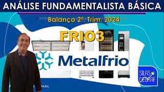 FRIO3 - METALFRIO SOLUTIONS S/A. ANÁLISE FUNDAMENTALISTA BÁSICA. PROF. SILAS DEGRAF