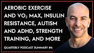 Peter’s takeaways on aerobic exercise and VO2 max, insulin resistance, and more (QPS 4 sneak peek)