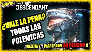  The First Descendant Primeras Impresiones y Todas las Polémicas  ¡Destiny y Warframe Tiemblan! 