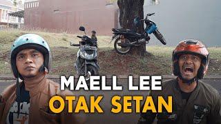 MAELL LEE OTAK SETAN