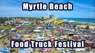 Taste the Best of Myrtle Beach: Myrtle Beach Food Truck Festival 2023!