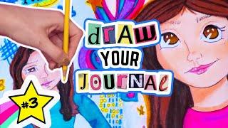 Draw Your Journal | Episode 3