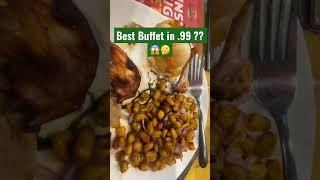 Best Buffet In 699/- #travelvlog #shorts #viralvideo #ytshorts #yt #foodiesofinstagram #buffet #food