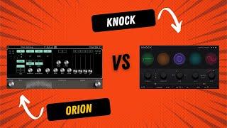 Knock VS Orion - The Battle of The Drum Bus (Plugin)