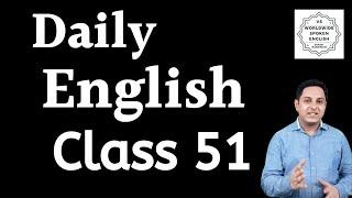 Spoken English Class 51 | Learn English speaking easily with this online spoken English course