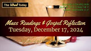 Today's Catholic Mass Readings & Gospel Reflection - Tuesday, December 17, 2024