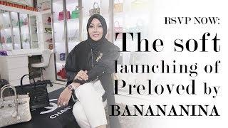 RSVP NOW: The Soft Launching of Preloved by Banananina